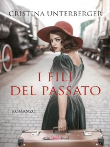 Cristina Unterberger – I fili del passato (2023)
