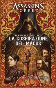 Kate Heartfield – Assassin’s Creed. La cospirazione del Magus (2023)
