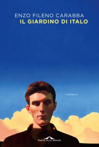 Enzo Fileno Carabba – Il giardino di Italo (2023)