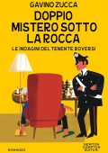 Gavino Zucca - Doppio mistero sotto la rocca (2023)