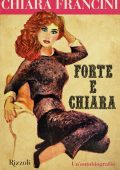 Chiara Francini - Forte e Chiara (2023)
