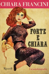 Chiara Francini – Forte e Chiara (2023)