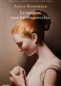 Adèle Rosenfeld - Le meduse non hanno orecchie (2023)
