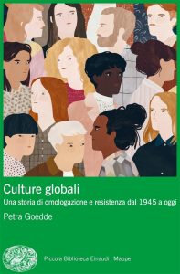 Petra Goedde – Culture globali (2023)