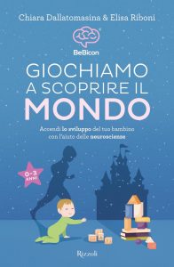 Chiara Dallatomasina, Elisa Riboni – Giochiamo a scoprire il mondo (2023)