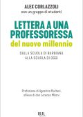 Alex Corlazzoli - Lettera a una professoressa del nuovo millennio (2023)