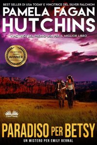 Pamela Fagan Hutchins – Paradiso per Betsy (2023)