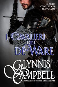 Glynnis Campbell – I Cavalieri dei de Ware. Serie completa 3 volumi (2022)