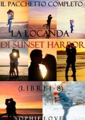Sophie Love - La locanda di Sunset Harbor (Libri 1-8) (2021)