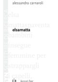 Alessandra Carnaroli - Elsamatta (2023)