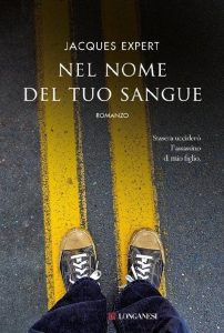 Jacques Expert – Nel nome del tuo sangue (2011)