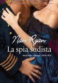 Nan Ryan - La spia sudista (2013)