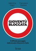 Valentina Magri, Francesco Pastore - Gioventù bloccata (2023)