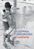 Giuseppina Torregrossa - Al contrario (2022)