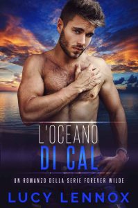 Lucy Lennox – Forever Wilde Vol. 8. L’oceano di Cal (2023)