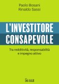 Paolo Bosani, Rinaldo Sassi - L'investitore consapevole (2023)