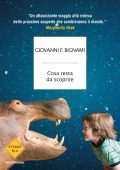 Giovanni F. Bignami - Cosa resta da scoprire (2011)