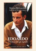 Marco Bernardini - Edoardo. L'intruso tra gli Agnelli (2023)