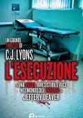 C.J. Lyons - L'esecuzione (2013)