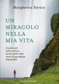 Margherita Enrico - Un miracolo nella mia vita (2011)