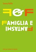 img Serena Maffia - F&F Famiglia e Fantasmi (2021)