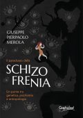 Giuseppe Pierpaolo Merola - Il paradosso della schizofrenia (2023)