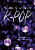 Ae-Jung - Diario di un amore. K-Pop (2019)
