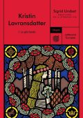 Sigrid Undset - La ghirlanda Vol. 1. Kristin Lavransdatter (2023)