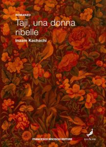 Inaam Kachachi – Taji, una donna ribelle (2022)