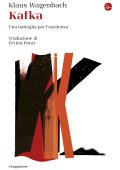 Klaus Wagenbach - Kafka. Una battaglia per l'esistenza (2023)