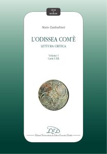 Mario Zambarbieri – L’Odissea com’e’. Lettura critica Vol. I: Canti I-XII (2023)