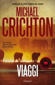 Michael Crichton – Viaggi (2012)