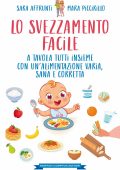 Sara Affrunti, Mara Piccirillo - Lo svezzamento facile (2023)