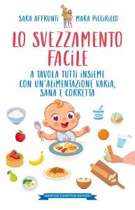 Sara Affrunti, Mara Piccirillo – Lo svezzamento facile (2023)