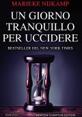 Marieke Nijkamp - Un giorno tranquillo per uccidere. This is where it ends (2023)
