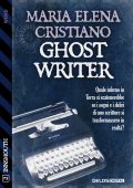 Maria Elena Cristiano - Ghost Writer (2022)