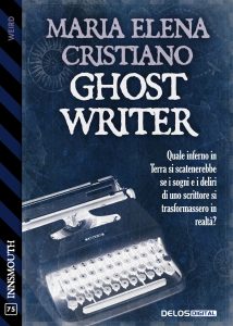 Maria Elena Cristiano – Ghost Writer (2022)
