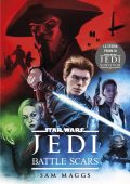 Sam Maggs - Star Wars. Jedi Battle Scars (2023)