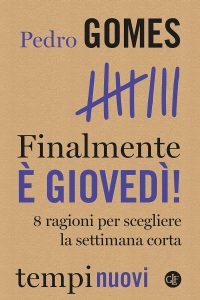 Pedro Gomes – Finalmente è giovedì! (2023)
