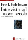 Eric J. Hobsbawm - Intervista sul nuovo secolo (2023)