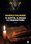 Daniele Palmieri - Il gatto, il mago e l'inquisitore (2021)