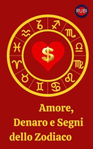 Rubi Astrólogas – Amore, Denaro e Segni dello Zodiaco (2023)