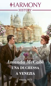 Amanda McCabe – Dollar Duchesses Vol. 3. Una duchessa a Venezia (2022)