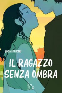 Lucia Stipari – Il ragazzo senza ombra (2023)