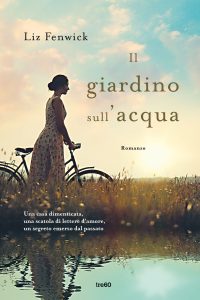 Liz Fenwick – Il giardino sull’acqua (2022)