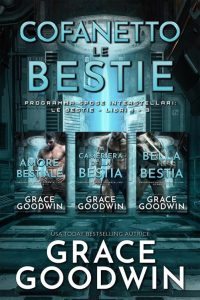 Grace Goodwin – Cofanetto Le Bestie. Libri 1-3 (2023)
