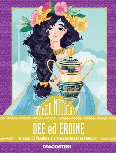 Federica Bernardo – Dee ed eroine. Il vaso di Pandora e altre storie senza tempo (2018)