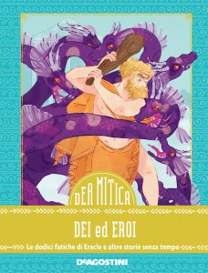 Federica Bernardo – Dei ed eroi. Le dodici fatiche di Eracle e altre storie senza tempo (2018)