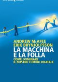 Andrew McAfee, Erik Brynjolfsson - La macchina e la folla (2020)