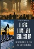 Fabrizio Ambrogi - Le crisi finanziarie nella storia. Dalla Repubblica di Roma alla Pandemia Globale (2023)
